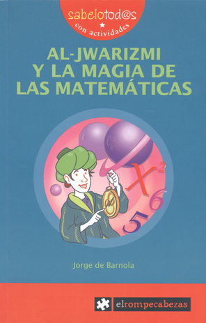 Portada del libro: Al-Jwarizmi y la magia de las matemáticas